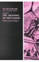 The Meaning of the Famine