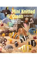 Mini Knitted Ocean: Woolly Whales, Dolphins and Other Nautical Knits