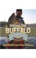 Fishing for Buffalo