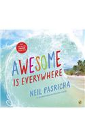 Awesome Is Everywhere