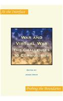 War and Virtual War: The Challenges to Communities