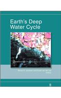 Earth's Deep Water Cycle
