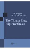 Thrust Plate Hip Prosthesis