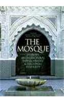 The Mosque: History, Architectural Development and Regional Diversity