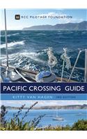 The Pacific Crossing Guide 3rd Edition: Rcc Pilotage Foundation