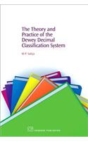 The Theory and Practice of the Dewey Decimal Classification System
