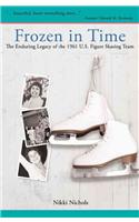 Frozen in Time: The Enduring Legacy of the 1961 U.S. Figure Skating Team