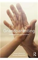 Grandparenting: Contemporary Perspectives