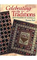 Celebrating the Traditions: Quiltmakers of Australia