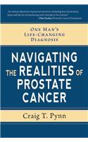 One Man's Life-Changing Diagnosis: Navigating the Realities of Prostate Cancer
