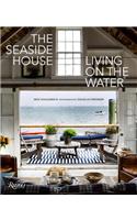The Seaside House: Living on the Water