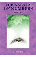 The Kabala of Numbers Book One