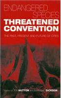 Endangered Species, Threatened Convention