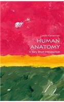 Human Anatomy: A Very Short Introduction