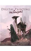 Digital Painting Techniques: Volume 8