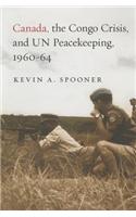 Canada, the Congo Crisis, and UN Peacekeeping, 1960-64