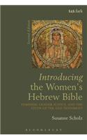 Introducing the Women's Hebrew Bible: Feminism, Gender Justice, and the Study of the Old Testament