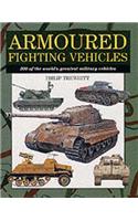 Armoured Fighting Vehicles: 300 of the Worlds Military Aircraft