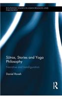 Sūtras, Stories and Yoga Philosophy: Narrative and Transfiguration