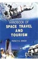Handbook of Space Travel and Tourism