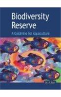Biodiversity Reserve: A Goldmine for Aquaculture