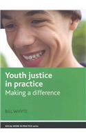 Youth Justice in Practice