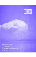 Perspecta 44: Domain: The Yale Architectural Journal