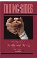 Taking Sides: Clashing Views in Death and Dying