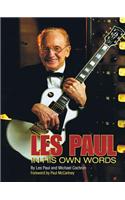 Les Paul in His Own Words