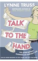 Talk to the Hand