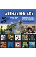 Animation Art: From Pencil to Pixel, the World of Cartoon, Amime and CGI