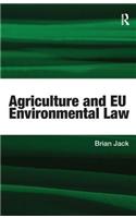 Agriculture and EU Environmental Law