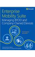 Enterprise Mobility Suite Managing BYOD and Company-Owned Devices