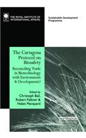 The Cartagena Protocol on Biosafety: Reconciling Trade in Biotechnology with Environment and Development?