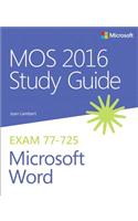 Mos 2016 Study Guide for Microsoft Word