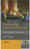 Discovering Superconductivity: An Investigative Approach