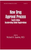 New Drug Approval Process: Accelerating Global Registrations