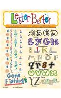 Letter Better: Doodling Guide - Over 280 Patterns