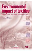 Environmental Impact of Textiles: Production, Processes and Protection