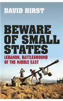 Beware of Small States