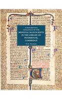 A Descriptive Catalogue of the Medieval Manuscripts in the Library of Peterhouse, Cambridge