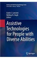 Assistive Technologies for People with Diverse Abilities