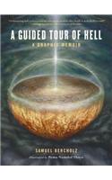 A Guided Tour of Hell: A Graphic Memoir