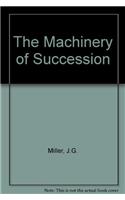 The Machinery of Succession