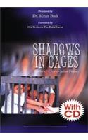 Shadows in Cages (mother & Child in Indian Prisons)
