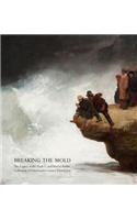 Breaking the Mold: The Legacy of Noah L. and Muriel S. Butkin Collection of Nineteenth-Century French Art