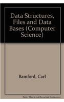 Data Structures, Files and Databases