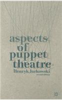 Aspects of Puppet Theatre