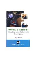 Women and Internet Creating New Culture in Cyberspace