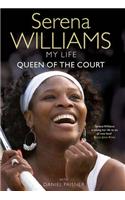 My Life: Queen of the Court